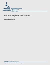 bokomslag U.S. Oil Imports and Exports