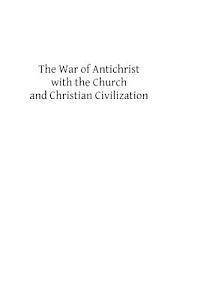 bokomslag The War of Antichrist with the Church and Christian Civilization