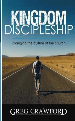 Kingdom Discipleship 1