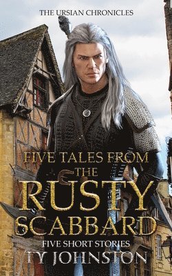 bokomslag Five Tales from the Rusty Scabbard