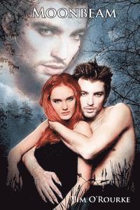 Tim O'Rourke - Moonbeam: The Moon Trilogy Book 2, Häftad