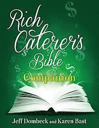 bokomslag The Rich Caterer's Bible Companion