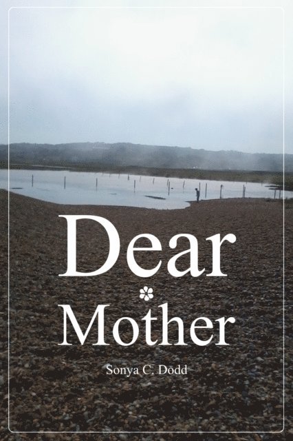 Dear Mother 1