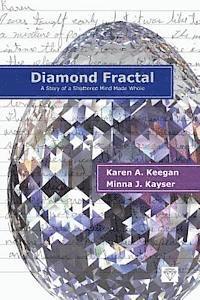 bokomslag Diamond Fractal: A Story of a Shattered Mind Made Whole