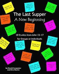 bokomslag The Last Supper - A New Beginning