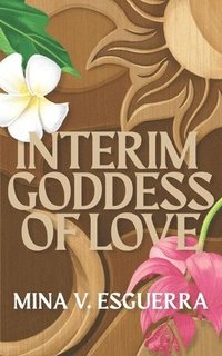 bokomslag Interim Goddess of Love