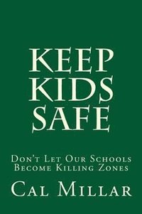 bokomslag Keep Kids Safe