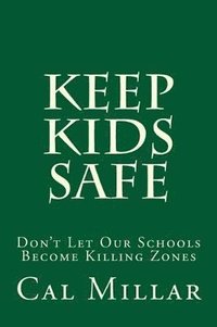 bokomslag Keep Kids Safe