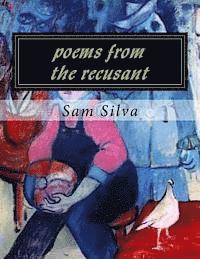 Sam Silva - poems from the recusant, Häftad