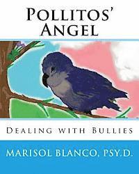 bokomslag Pollitos' Angel: Dealing with Bullies