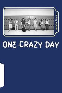 bokomslag One Crazy Day: A Screenplay