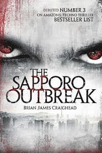 Brian James Craighead - The Sapporo Outbreak, Häftad