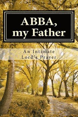 ABBA, my Father