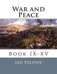 bokomslag War and Peace: Book IX-XV