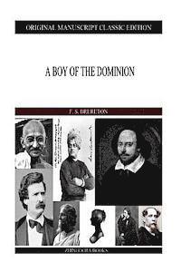 F. S. Brereton - A Boy of the Dominion, Häftad