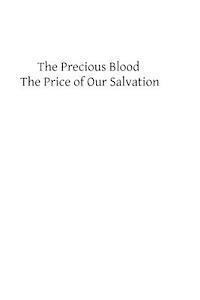 bokomslag The Precious Blood: The Price of Our Salvation