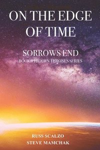 bokomslag On the Edge of Time: Battle for Sorrows End