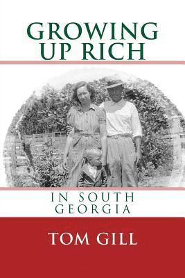 Growing Up Rich: In South Georgia 1