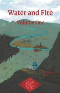 bokomslag Water and Fire Volume One