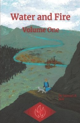 Water and Fire Volume One 1