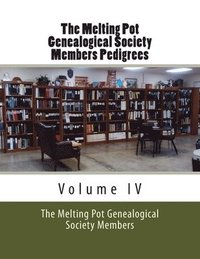 bokomslag The Melting Pot Genealogical Society: Membership Pedigrees