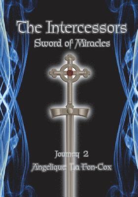 bokomslag "The Intercessors - Sword of Miracles"