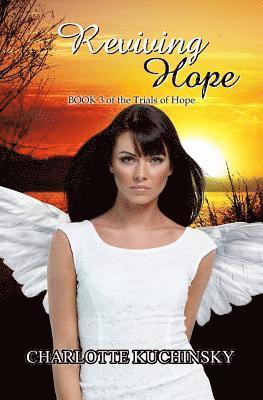 Reviving Hope: Final Book in The Trials of Hope 1