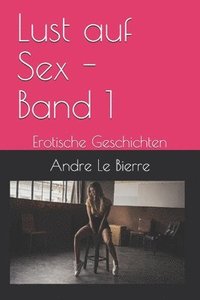 bokomslag Lust auf Sex - Band 1