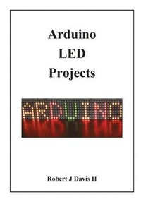 bokomslag Arduino LED Projects