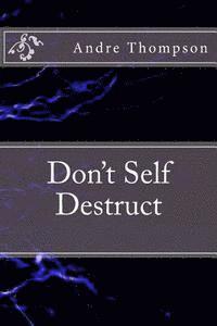 bokomslag Don't Self Destruct