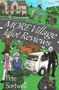 bokomslag More Village Idiot Reviews (A Laugh Out Loud Comedy Sequel)