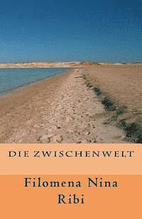 bokomslag Die Zwischenwelt