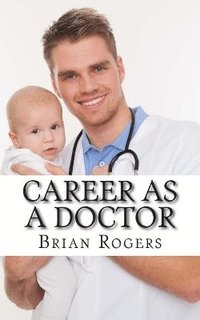bokomslag Career As a Doctor