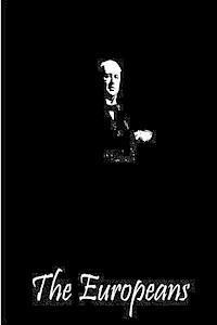 Henry James - The Europeans, Häftad