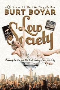 bokomslag Low Society: Fables of the 50s' and 60s' Café Society New York City