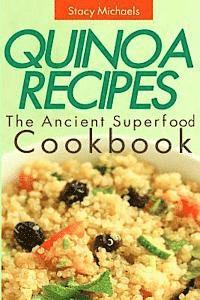 bokomslag Quinoa Recipes: The Ancient Superfood Cookbook