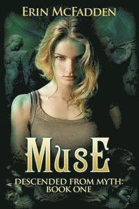 Muse: Descended From Myth: Book One 1