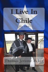 bokomslag I Live In Chile: Viva Chile