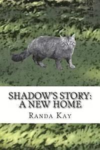 bokomslag Shadow's Story: A New Home