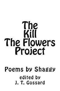 bokomslag The Kill The Flowers Project