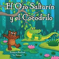 El Oso Saltarin y el Cocodrilo 1