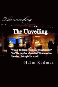 Boaz Kadman, Haim Kadman - The unveiling, Häftad
