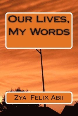 Our Lives, My Words 1