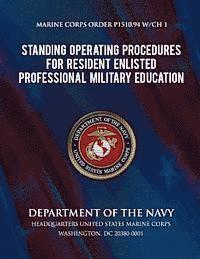 bokomslag Standing Operation Procedures For Resident Enlisted Professional Military Education (SOP for Resident Enlisted PME)