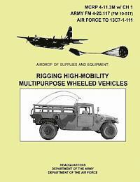 bokomslag Airdrop of Supplies And Equipment: Rigging High-Mobility Multipurpose Wheeled Vehicles