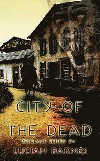 City of the Dead: Desolace Series IV 1