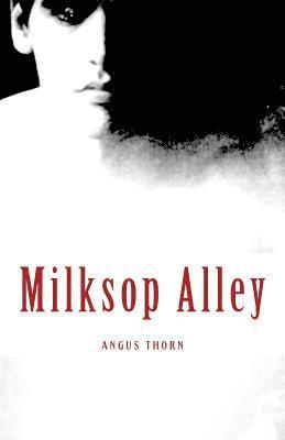 Milksop Alley 1