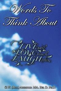 G. W. Abersold - Words To Think About, Häftad