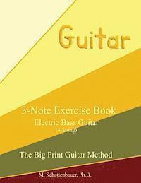 bokomslag 3-Note Exercise Book: Electric Bass Guitar