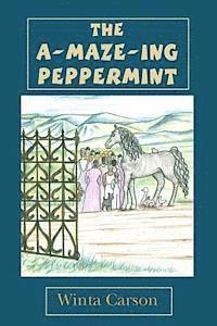 bokomslag The A-Maze-ing Peppermint